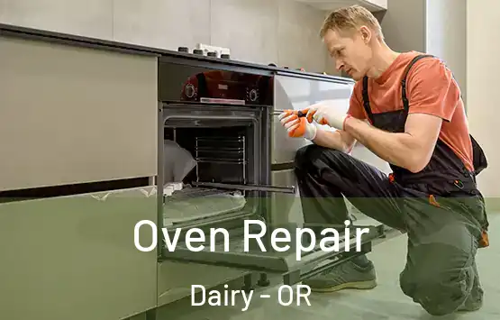  Oven Repair Dairy - OR