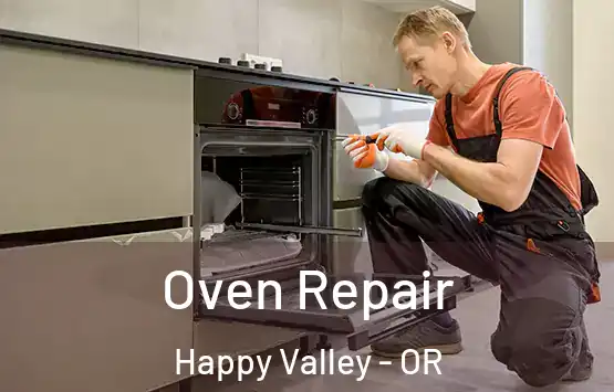  Oven Repair Happy Valley - OR