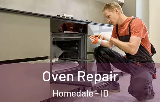  Oven Repair Homedale - ID