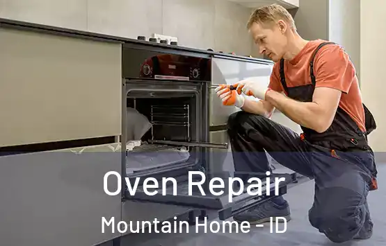  Oven Repair Mountain Home - ID