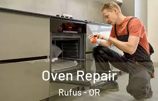  Oven Repair Rufus - OR