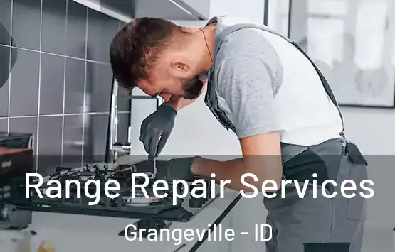  Range Repair Services Grangeville - ID