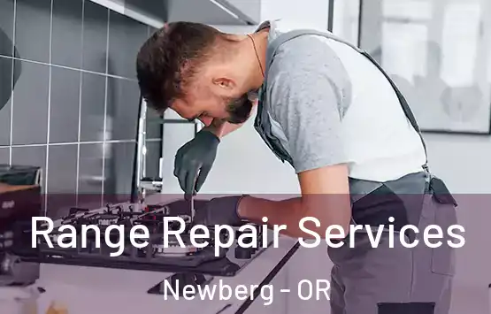  Range Repair Services Newberg - OR