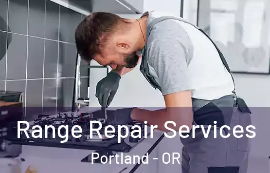  Range Repair Services Portland - OR