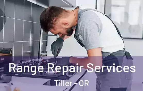  Range Repair Services Tiller - OR