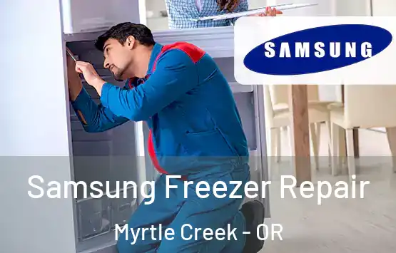  Samsung Freezer Repair Myrtle Creek - OR