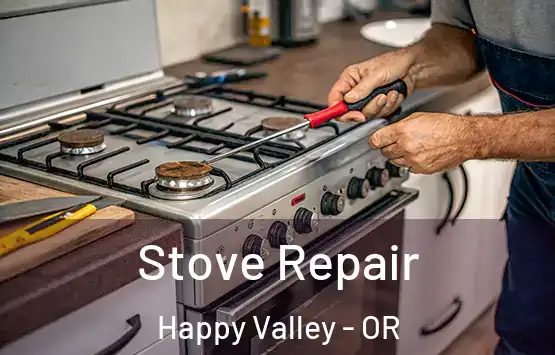  Stove Repair Happy Valley - OR