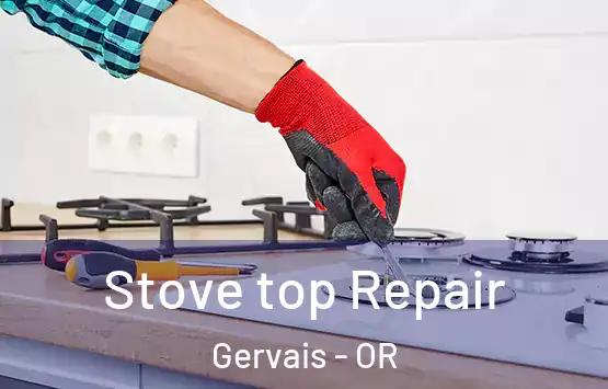  Stove top Repair Gervais - OR