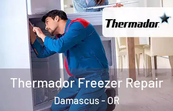  Thermador Freezer Repair Damascus - OR