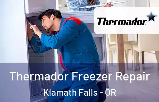  Thermador Freezer Repair Klamath Falls - OR
