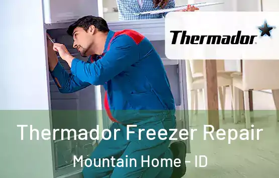  Thermador Freezer Repair Mountain Home - ID