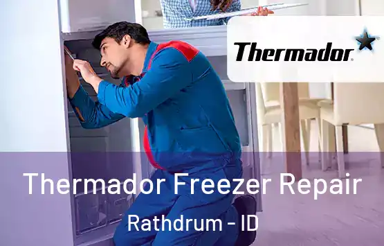  Thermador Freezer Repair Rathdrum - ID