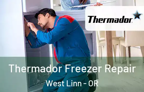  Thermador Freezer Repair West Linn - OR