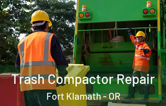  Trash Compactor Repair Fort Klamath - OR