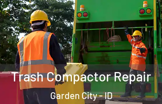  Trash Compactor Repair Garden City - ID