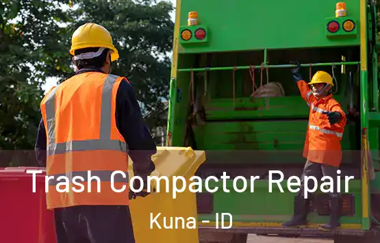  Trash Compactor Repair Kuna - ID