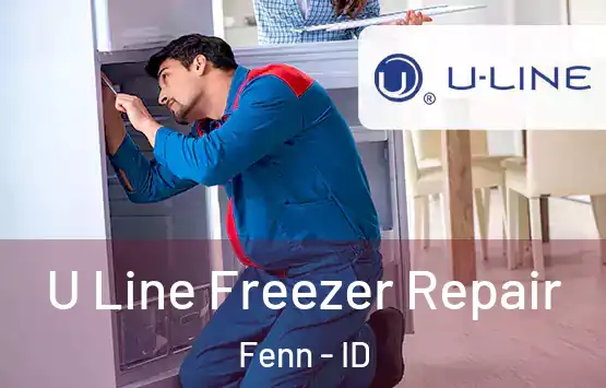  U Line Freezer Repair Fenn - ID