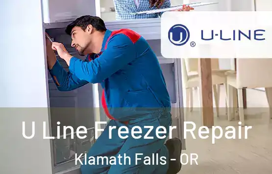  U Line Freezer Repair Klamath Falls - OR