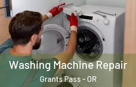  Washing Machine Repair Grants Pass - OR