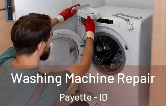  Washing Machine Repair Payette - ID