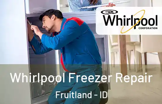  Whirlpool Freezer Repair Fruitland - ID