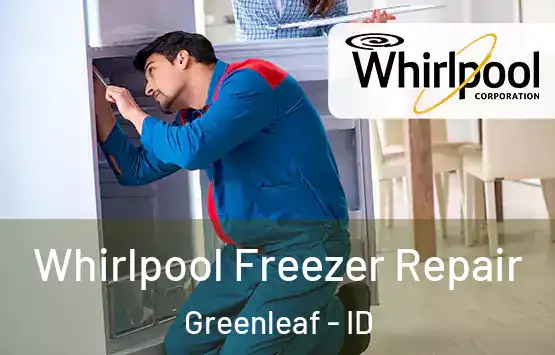  Whirlpool Freezer Repair Greenleaf - ID