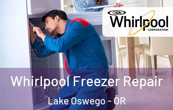  Whirlpool Freezer Repair Lake Oswego - OR
