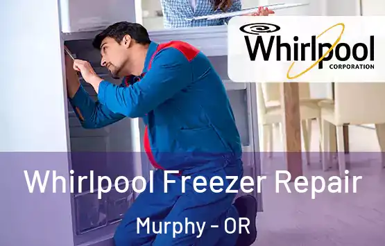  Whirlpool Freezer Repair Murphy - OR