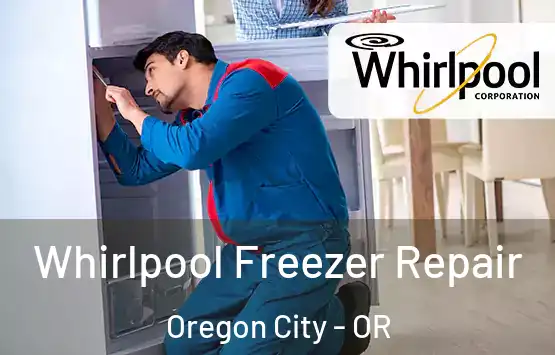  Whirlpool Freezer Repair Oregon City - OR