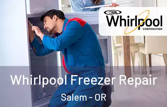  Whirlpool Freezer Repair Salem - OR