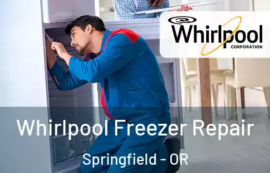  Whirlpool Freezer Repair Springfield - OR