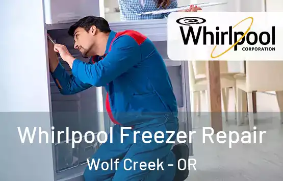  Whirlpool Freezer Repair Wolf Creek - OR