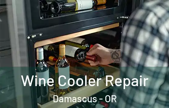  Wine Cooler Repair Damascus - OR