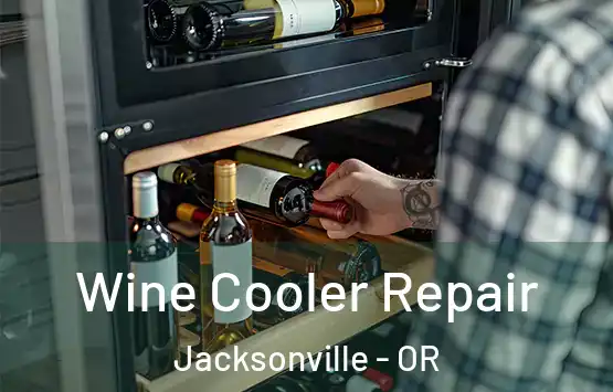  Wine Cooler Repair Jacksonville - OR