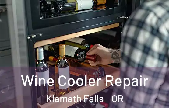  Wine Cooler Repair Klamath Falls - OR