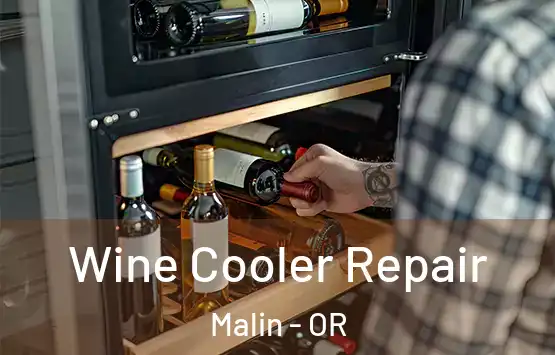  Wine Cooler Repair Malin - OR